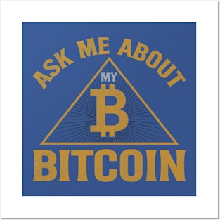 Ask Me About Bitcoin Posters and Art